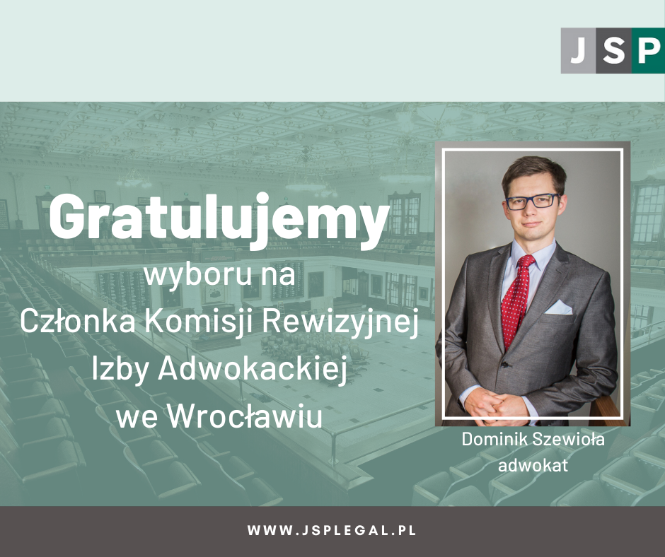 Gratulujemy wyboru na Członka Komisji Rewizyjnej Izby Adwokackiej we Wrocławiu